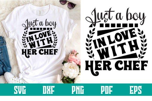 Download Just a Boy in Love with Her Chef Svg - Chef svg Collection